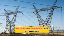 Big Changes Ahead: 2025 Electricity Laws to Impact Every Consumer
